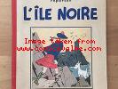 Hergé Tintin L'Ile Noire Edition Originale 1938 Etat tout Proche du NEUF.