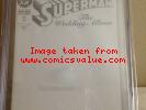 CGC Universal Grade 9.8 DC - Superman: The Wedding Album (C169)