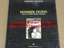 HERGE - DOSSIER TINTIN - FREDERIC SOUMOIS - SOURCES, VERSION,... - 1987 ( BE+ )